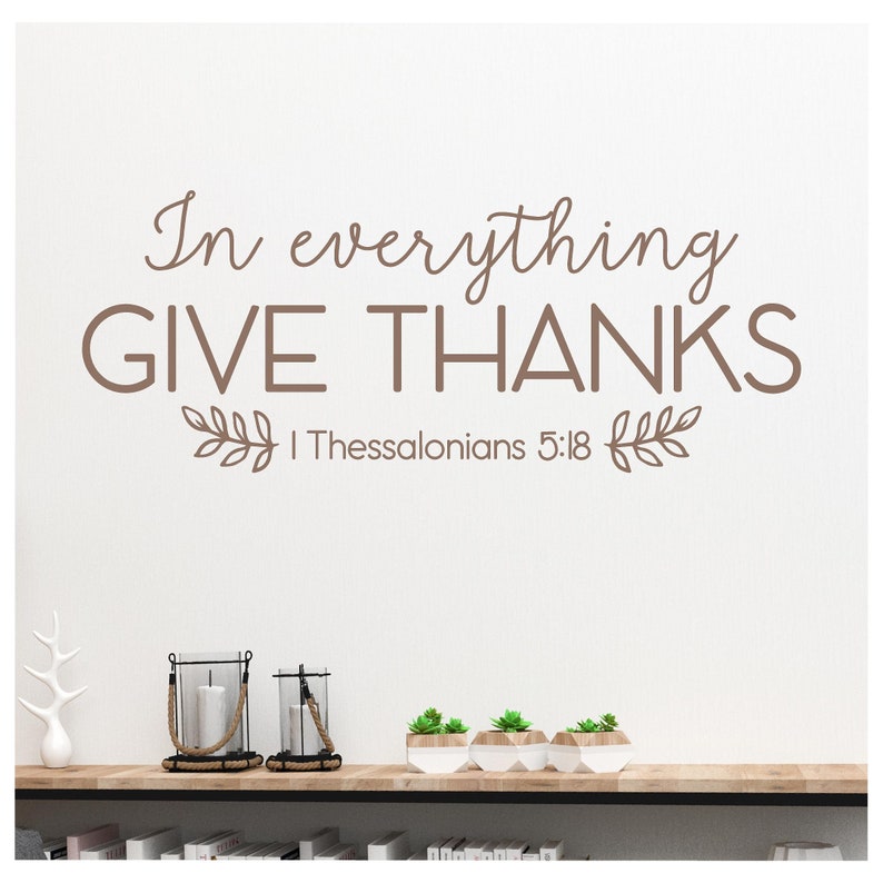 In Everything Give Thanks With Leaves Thessalonians 5:18 Vinyl Lettering Wall Decal Home Decor Sticker Scripture Thanksgiving DecalsQuote image 2