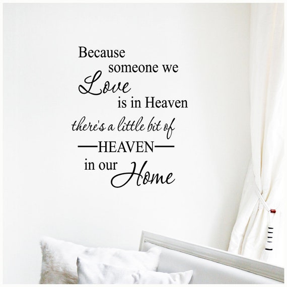 Because Someone We Love Is In Heaven There/'s Little Bit Of Heaven In Our Home Vi