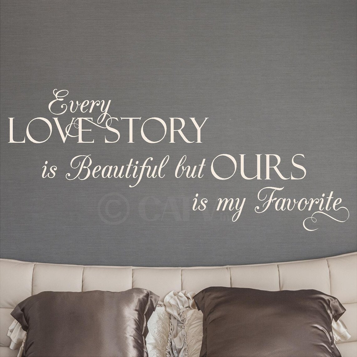 Every Love Story is Beautiful but Ours is My Favorite Vinyl Lettering ...