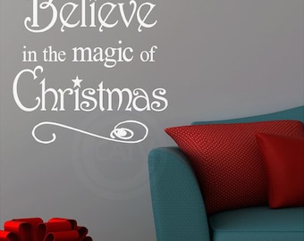 T100- Believe in the Magic of Christmas vinyl wall art decals lettering words home decor sayings quote super saturday craft stickers