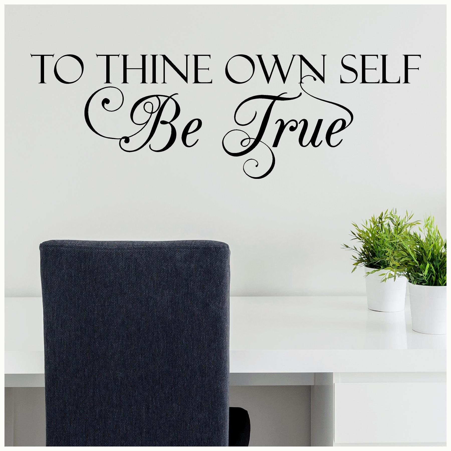 To Thine Own Self Be True Customizable Wall Decal - Etsy