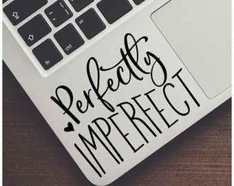 Perfectly Imperfect Motivational Quote Vinyl Lettering Wall Decal Removable Sticker Laptop Words