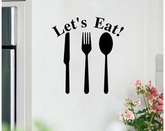 Let's Eat with knife fork and spoon vinyl lettering sticker wall saying decal quote art