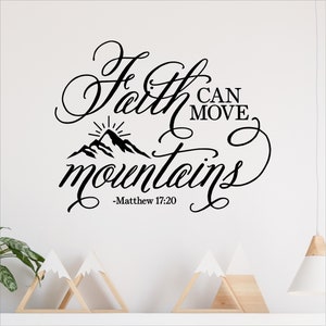 Faith Can Move Mountains Matthew 17:20 with Mountains and Sun Rays Vinyl Lettering Wall Decal Scripture Decals Self Adhesive Spiritual Quote