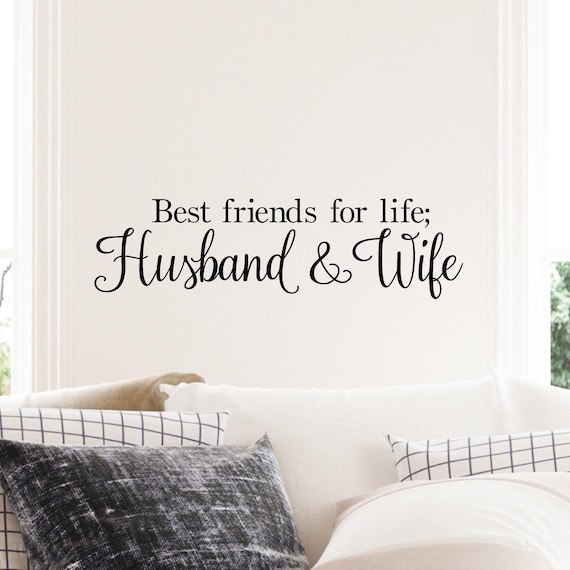 Best Friends For Life; Husband & Wife Vinyl Lettering Wedding Decal Home Decor Sticker