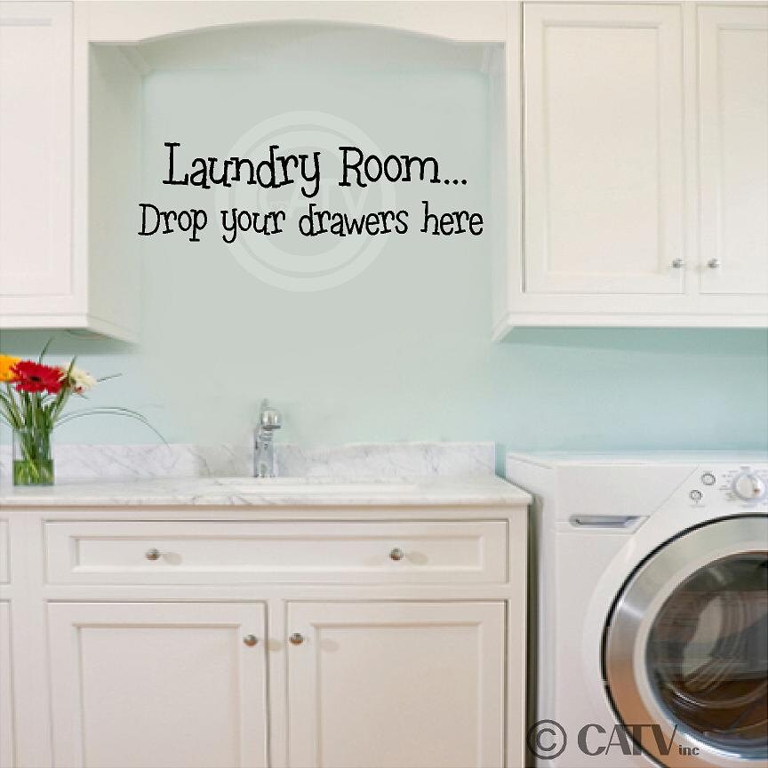 Laundry Room Drop Your Drawers Here Vinyl Home Lettering Wall Etsy