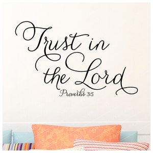 Trust in the Lord Proverbs 3:5 Fancy Script Cursive Vinyl Lettering Decal Wall Decals Sticker Sign Scripture Quote Bible Sayings