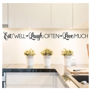Eat Well, Laugh Often, Love Much  Vinyl Lettering Wall Decal Sticker Kitchen Quote Wall Saying Decals Words