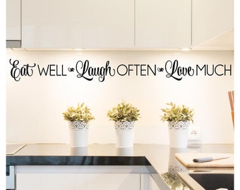 Eat Well, Laugh Often, Love Much  Vinyl Lettering Wall Decal Sticker Kitchen Quote Wall Saying Decals Words