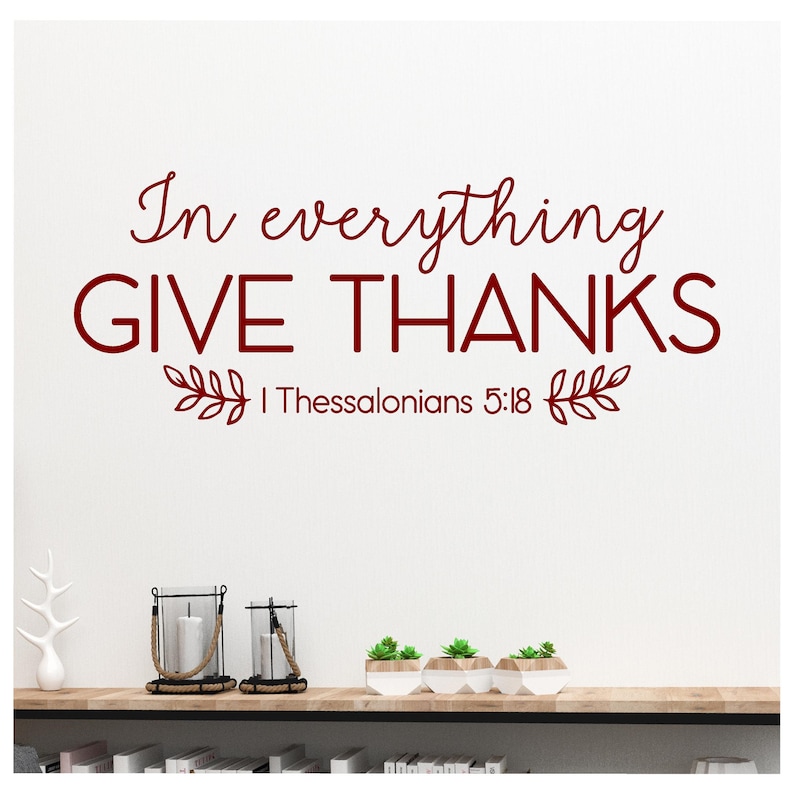 In Everything Give Thanks With Leaves Thessalonians 5:18 Vinyl Lettering Wall Decal Home Decor Sticker Scripture Thanksgiving DecalsQuote image 5