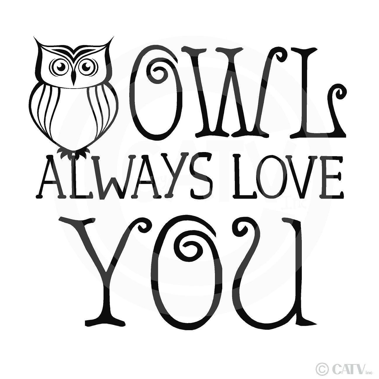 Owl Always Love You With Owl Vinyl Lettering Wall Quote Decal Etsy