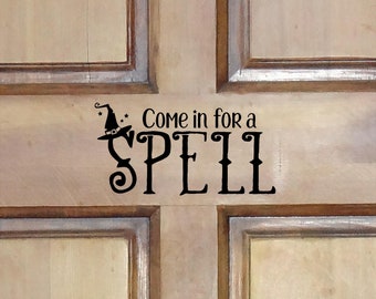 Halloween Come in for a spell vinyl lettering wall decal door decor witch hat bats