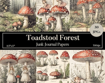 May include: Digital junk journal papers featuring illustrations of red and white toadstools, fairies, and forest scenes. The papers are 8.5" x 11" and include the text "Toadstool Forest" and "Junk Journal Papers". The set includes 30 JPGs at 300dpi.