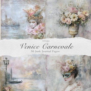 Può includere: Un collage in quattro parti di pagine in stile vintage con temi del carnevale veneziano. Le pagine presentano illustrazioni di figure mascherate, composizioni floreali e scene veneziane. Il testo recita "Venice Carnevale" e "30 Junk Journal Pages."