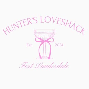 May include: Pink logo with the text "Hunter's Loveshack" in a curved font, a champagne flute with a pink ribbon, the text "Est. 2024", and the text "Fort Lauderdale".