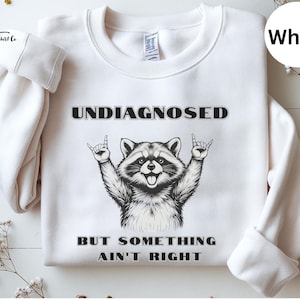 Sudadera con capucha &quot;Sin diagnosticar, pero algo no va bien&quot;, camiseta meme, camisetas divertidas, sudaderas de moda, regalo de cumpleaños divertido, sudadera de cuello redondo con humor para mujer
