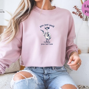 Best Gift Idea You Just Yee&#39;d Your Last Haw T-Shirt, Funny Gift for Him/Her,Goofy Cowboy Shirt, Western Style Cowboy Duck Shirt,Cow Girl Tee