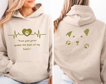 Dog Lover Hoodie, Pet Heartbeat Sweatshirt,Your Paw Print Quote, Gift for Pet Moms, Cozy Dog Mom Hoodie,Furry Friends Owner,dog lovers gifts