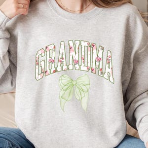 Grandma Floral Sweatshirt with Green Bow, College Lettering Style, Coquette Gift for Grandma, Elegant Birthday or Mother’s Day Crewneck