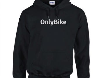 Sudadera con capucha para motociclista OnlyBike - Sudadera con capucha de regalo para motociclistas (para hombre y mujer) - Ropa para motociclistas - Conjunto divertido para motociclistas