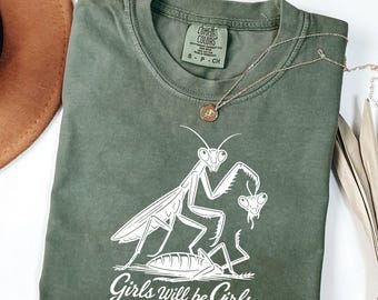 Camiseta de la mantis religiosa, "Las chicas serán chicas", camiseta feminista