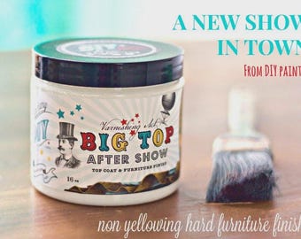 DIY BIG TOP - Top Coat