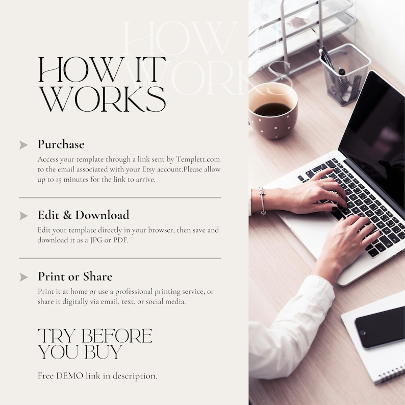 May include: A white background with black text explaining how to purchase, edit, download, print, or share a digital template. The text also includes the phrase "Try Before You Buy" and a free demo link in the description. The image shows a person's hands typing on a laptop computer.