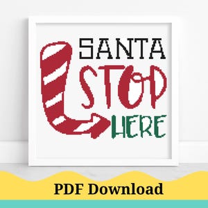 Papai Noel pare aqui padrão de ponto cruz de Natal, Papai Noel, pare aqui padrão de ponto cruz de Natal PDF Download instantâneo