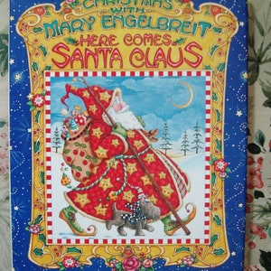 Christmas with Mary Engelbreit - Here Comes Santa Claus -Crafts, Recipes, Decorating, etc. - Hardcover Book