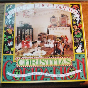 Mary Engelbreit - Christmas Companion - Hardcover Book with Dust Jacket - The Mary Engelbreit Look and How to Get It! - 136 Pages
