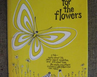 Hope for the Flowers - Words and Pictures by Trina Paulus - Hardcover Book with Dust Jacket - 1972 - Vintage Collectible Book - 147 pages
