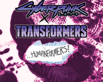 PDF Copy of Transformers Humanformers Cyberpunk Zine!