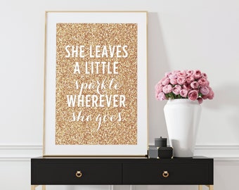 She Leaves A Little Sparkle Wherever She Goes Print | Art Print | Wall Art Print | She Sparkles Wall Decor | Inspirational Wall Art | Art