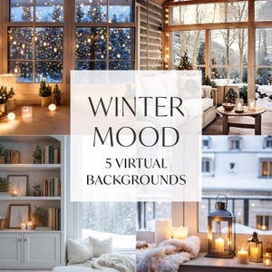 May include: Five virtual backgrounds featuring cozy winter scenes. The images include a window with a snowy view, a bookshelf with candles, a fireplace with a Christmas tree, and a living room with a couch and a coffee table.