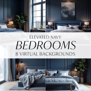 May include: Eight virtual background images of a navy blue bedroom with a bed, bedside table, and a plant. The text "Elevated Navy Bedrooms 8 Virtual Backgrounds" is displayed in the centre of the image.