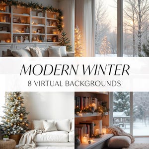 May include: A collage of four images featuring a modern winter living room with a white couch, a bookshelf with candles and fairy lights, a Christmas tree with white lights, and a window view of a snowy landscape. The text "MODERN WINTER 8 VIRTUAL BACKGROUNDS" is displayed in the center of the collage.