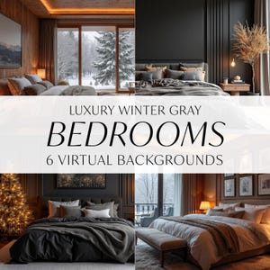 May include: Six virtual backgrounds showcasing grey and white bedrooms with a wintery theme. The bedrooms feature large windows, plush bedding, and decorative touches such as lamps and artwork. The text "LUXURY WINTER GRAY BEDROOMS 6 VIRTUAL BACKGROUNDS" is displayed in the centre of the image.