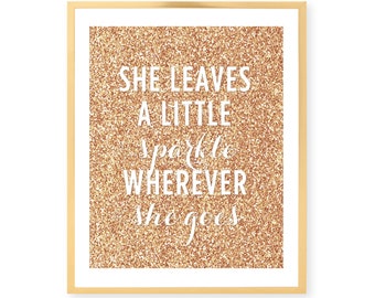 She Leaves A Little Sparkle Wherever She Goes Print | Art Print | Wall Art Print | She Sparkles Wall Decor | Inspirational Wall Art | Art