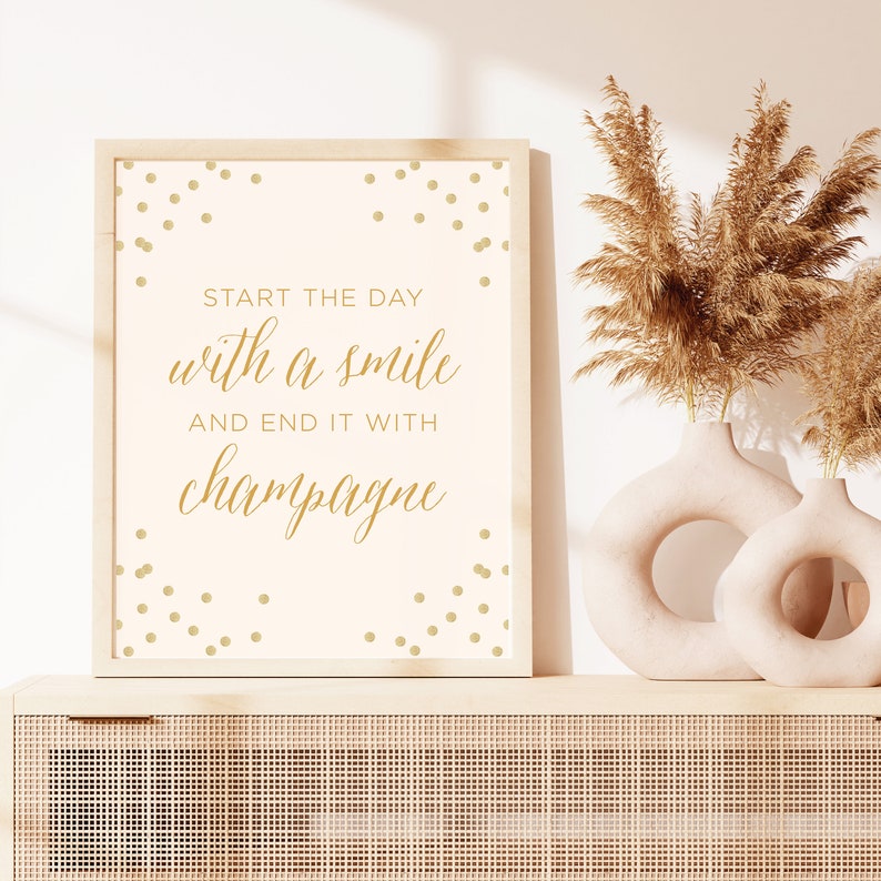 Printable Wall Art Print. Start The Day With A Smile and End It With Champagne. Digital Download. Wall Art. Art Prints. Digital Print. image 2