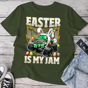May include: Green t-shirt with a monster truck wearing bunny ears and the text "Easter is my jam".