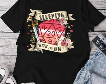 Brand Sleeping with the DM Shirt, Funny Dungeons Shirt, Dragons Shirt, RPG Humor Tee, D20 Dice Lover Gift, Perfect for DnD Players & Fans