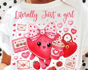 Literally Just a Girl Valentine PNG, Cute Girly Heart Character PNG, Pink Coquette Valentine Design for Kids Shirt, Toddler Valentine png