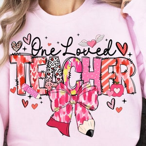 One Loved Teacher Png, Valentine&#39;s Day Teacher Png, Teacher Coquette Bow Png, Valentine Teacher Png, Retro Teacher Png, Coquette Valentine