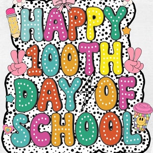 Happy 100 Days Of School Png, 100 Days Shirt png, Kids 100 Days Brighter Png, 100 Days Of School Png, Teacher shirt png, Toddler Kids png