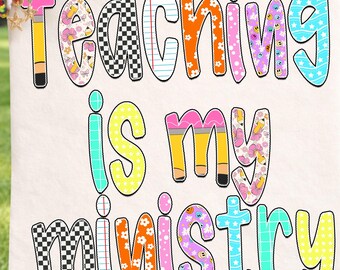 Teaching Is My Ministry png, retro leraar sublimatieontwerp, preppy lerarenshirt png, kleurrijke coquette school-afbeelding