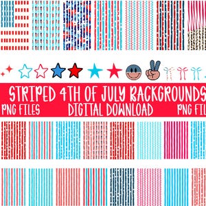 Peut inclure: Une conception numérique présentant divers arrière-plans à rayures rouges, blanches et bleues, ainsi que des graphiques d'étoiles et de smiley. Le texte "STRIPED 4TH OF JULY BACKGROUNDS DIGITAL DOWNLOAD PNG FILES" est affiché en blanc sur une bannière rouge.