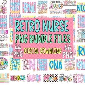 Könnte beinhalten: Ein digitales Download-Bundle mit 44 PNG-Dateien mit Retro-Designs zum Thema Krankenschwester. Die Designs enthalten Texte wie "Nurse Life", "RN" und "CNA" sowie medizinische Grafiken in einer bunten, pastellfarbenen Palette.