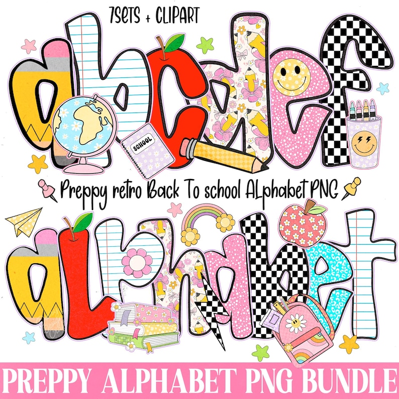 Puede incluir: Un colorido paquete de arte digital con el alfabeto con un tema preppy y retro de regreso a la escuela. Las letras est&aacute;n decoradas con l&aacute;pices, manzanas, caras sonrientes y otros elementos escolares. El texto incluye "7SETS + CLIPART" y "PREPPY ALPHABET PNG BUNDLE".