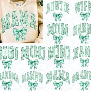 May include: A collection of 10 different designs for iron-on transfers. Each design features a different title, such as "Mama", "Auntie", "Wifey", and "Mimi", with a green floral pattern and a green bow.
