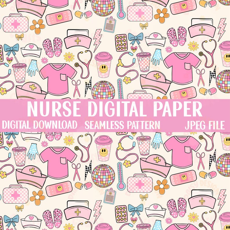 May include: A seamless digital paper pattern featuring a variety of pink and white nurse-themed illustrations, including a stethoscope, a nurse's hat, a bandage, a pill bottle, a thermometer, a cup of coffee, a disco ball, and a pair of clogs. The background is a light beige color.